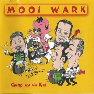 Pochette de Gang op de Ket de Mooi Wark