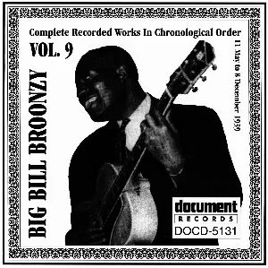 Pochette de Complete Recorded Works in Chronological Order, Volume 9: 11 May to 8 December 1939 de Big Bill Broonzy