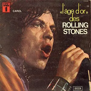 Pochette L’Age D’Or Des Rolling Stones N.1 Carol