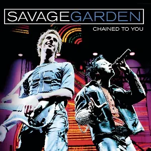 Pochette de Chained to You de Savage Garden