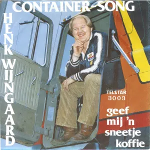 Pochette de Container-song / Geef mij ’n sneetje koffie de Henk Wijngaard