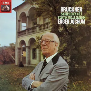 Pochette de Symphony No. 1 de Staatskapelle Dresden - Eugen Jochum - Anton Bruckner