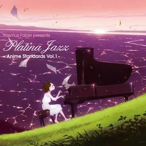 Pochette de Rasmus Faber presents Platina Jazz ~Anime Standards Vol.1~ de Rasmus Faber