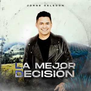Pochette de La mejor decisión de Jorge Celedón