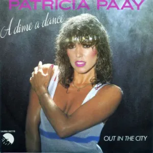 Pochette de A Dime a Dance / Out in the City de Patricia Paay
