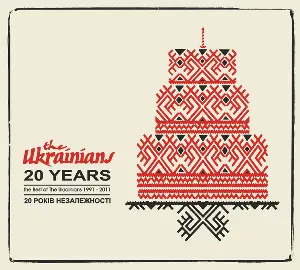Pochette de 20 Years: The Best of The Ukrainians 1991 - 2011 de The Ukrainians