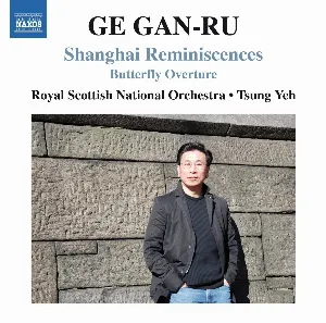 Pochette de Shanghai Reminiscences / Butterfly Overture de Royal Scottish National Orchestra