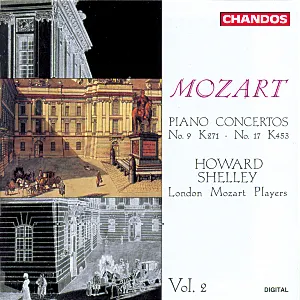 Pochette de Piano Concertos, Vol. 2: no. 9, K. 271 / no. 17, K. 453 de Howard Shelley - London Mozart Players - Wolfgang Amadeus Mozart