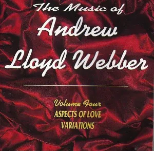 Pochette de The Music of Andrew Lloyd Webber, Volume 4 de Andrew Lloyd Webber