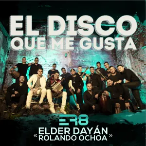 Pochette de El disco que me gusta de Elder Dayán Díaz - Rolando Ochoa