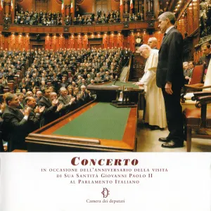 Pochette de Concerto (In Occasione Dell'Anniversario Della Visita di Sua Santità Giovanni Paolo II Alla Camera Dei Deputati) de Coro del Teatro Comunale di Bologna - Orchestra del Teatro Comunale di Bologna