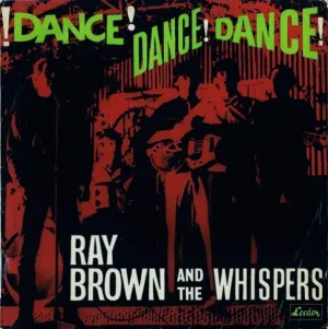 Pochette de Dance! Dance! Dance! de Ray Brown and the Whispers