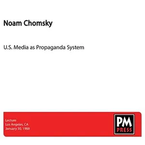 Pochette de U.S. Media as Propaganda System de Noam Chomsky