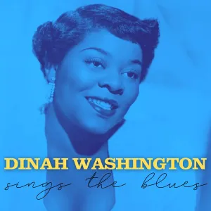 Pochette de Dinah Washington Sings the Blues de Dinah Washington