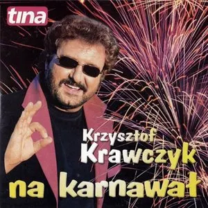 Pochette de Krawczyk na karnawał de Krzysztof Krawczyk