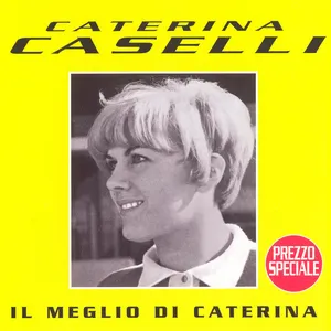 Pochette de Il meglio di Caterina de Caterina Caselli