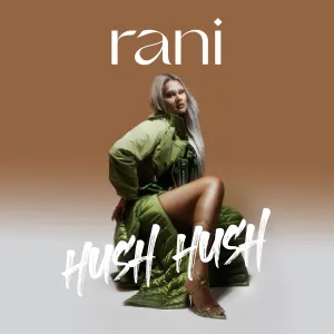 Pochette de Hush Hush de RANI