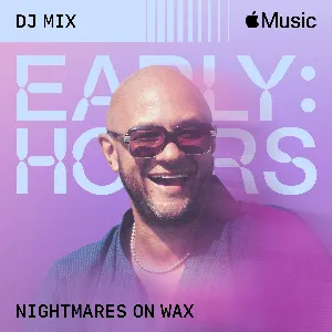 Pochette de Early Hours de Nightmares on Wax
