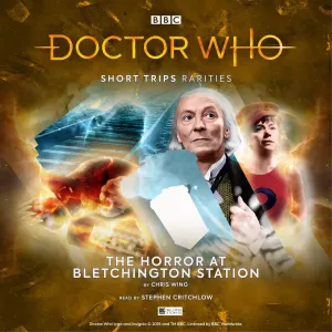 Pochette de Doctor Who - Short Trips: The Horror at Bletchington Station de Stephen Critchlow