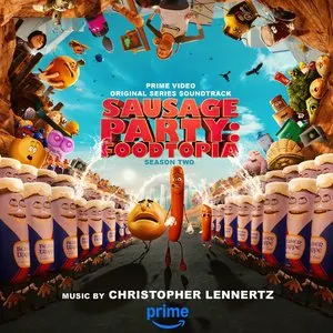 Pochette de Sausage Party: Foodtopia Season 2 (Prime Video Original Series Soundtrack) de Christopher Lennertz