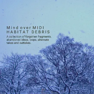 Pochette de Habitat Debris de Mind over MIDI
