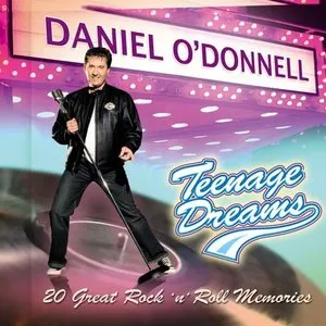 Pochette de Teenage Dreams de Daniel O’Donnell