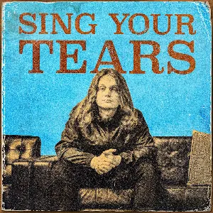 Pochette Sing Your Tears