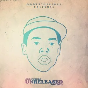 Pochette de Unreleased, Vol. 3 de Odd Future