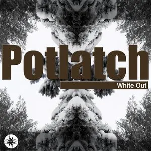 Pochette de White Out de Potlatch