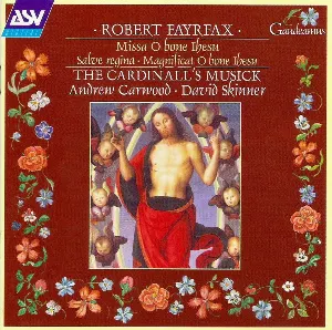 Pochette de Missa O Bone Ihesu / Salve Regina / Magnificat O Bone Ihesu de Andrew Carwood - The Cardinall’s Musick - David Skinner
