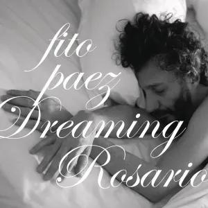 Pochette de Dreaming Rosario de Fito Páez