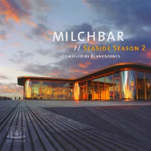 Pochette Milchbar // Seaside Season 2