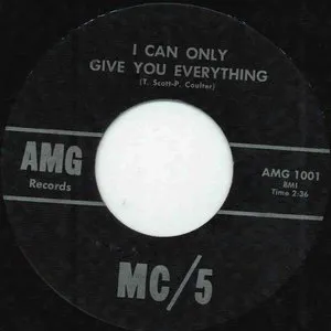 Pochette I Can Only Give You Everything / I Just Don't Know