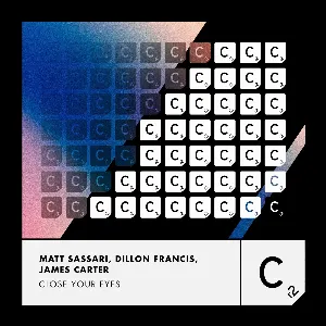 Pochette de Close Your Eyes de Dillon Francis - James Carter