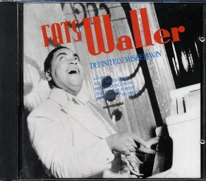Pochette de Definitely Misbehavin’ de Fats Waller