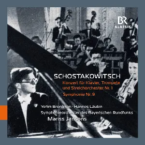 Pochette de Konzert Für Klavier, Trompete Und Streichorchester Nr. 1 / Symphonie Nr. 9 de Mariss Jansons - Dmitri Shostakovich - Symphonieorchester des Bayerischen Rundfunks - Yefim Bronfman
