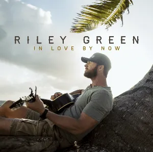 Pochette de In Love by Now de Riley Green