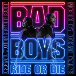 Pochette de Bad Boys: Ride or Die (Original Motion Picture Score) de Lorne Balfe