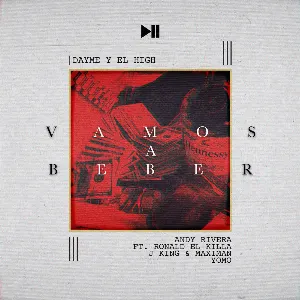 Pochette de Vamos a beber de J King & Maximan - Yomo - Andy Rivera - Dayme y El High