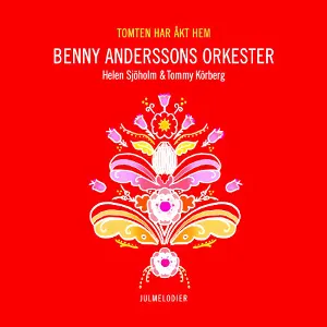 Pochette de Tomten Har Åkt Hem (Julmelodier) de Benny Anderssons orkester