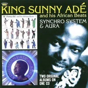 Pochette de Synchro System / Aura de King Sunny Adé and His African Beats