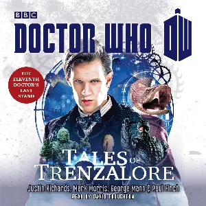 Pochette de Doctor Who: Tales of Trenzalore de David Troughton - George Mann - Justin Richards - Paul Finch