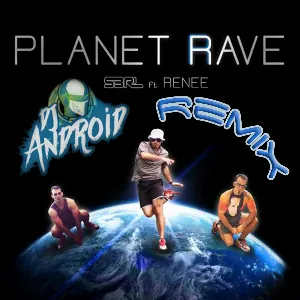 Pochette Planet Rave (DJ Android Remix)