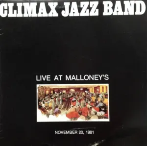 Pochette de Live at Malloney's November 20, 1981 de Climax Jazz Band
