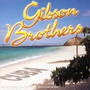 Pochette de Cuba de Gibson Brothers