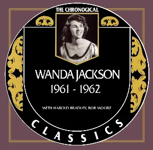 Pochette The Chronogical Classics: Wanda Jackson 1961-1962