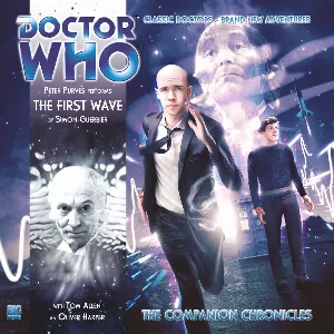 Pochette de Doctor Who - The Companion Chronicles: The First Wave de Peter Purves - Alex Mallinson - Simon Guerrier - Lisa Bowerman