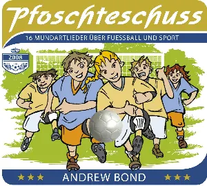 Pochette de Pfoschteschuss de Andrew Bond