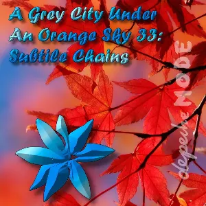 Pochette A Grey City Under an Orange Sky 33: Subtile Chains