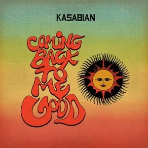 Pochette de Coming Back To Me Good de Kasabian